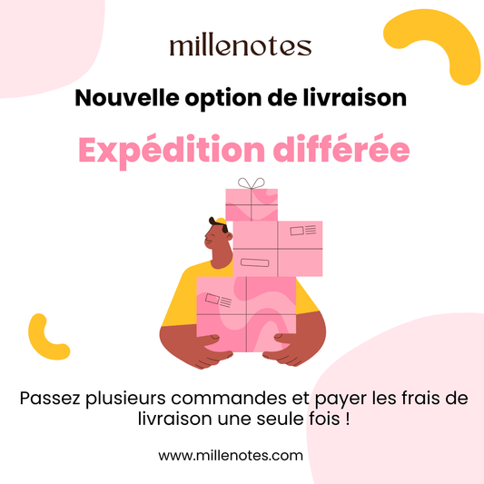 Expédition différée - millenotes - millenotes